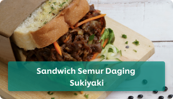 Resep sandwich semur daging